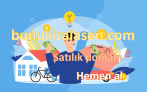 bunu kirala sen satılık