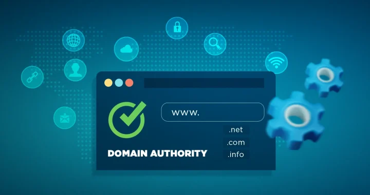 Domain Otoritesi Nedir? Nasıl Artırılır?